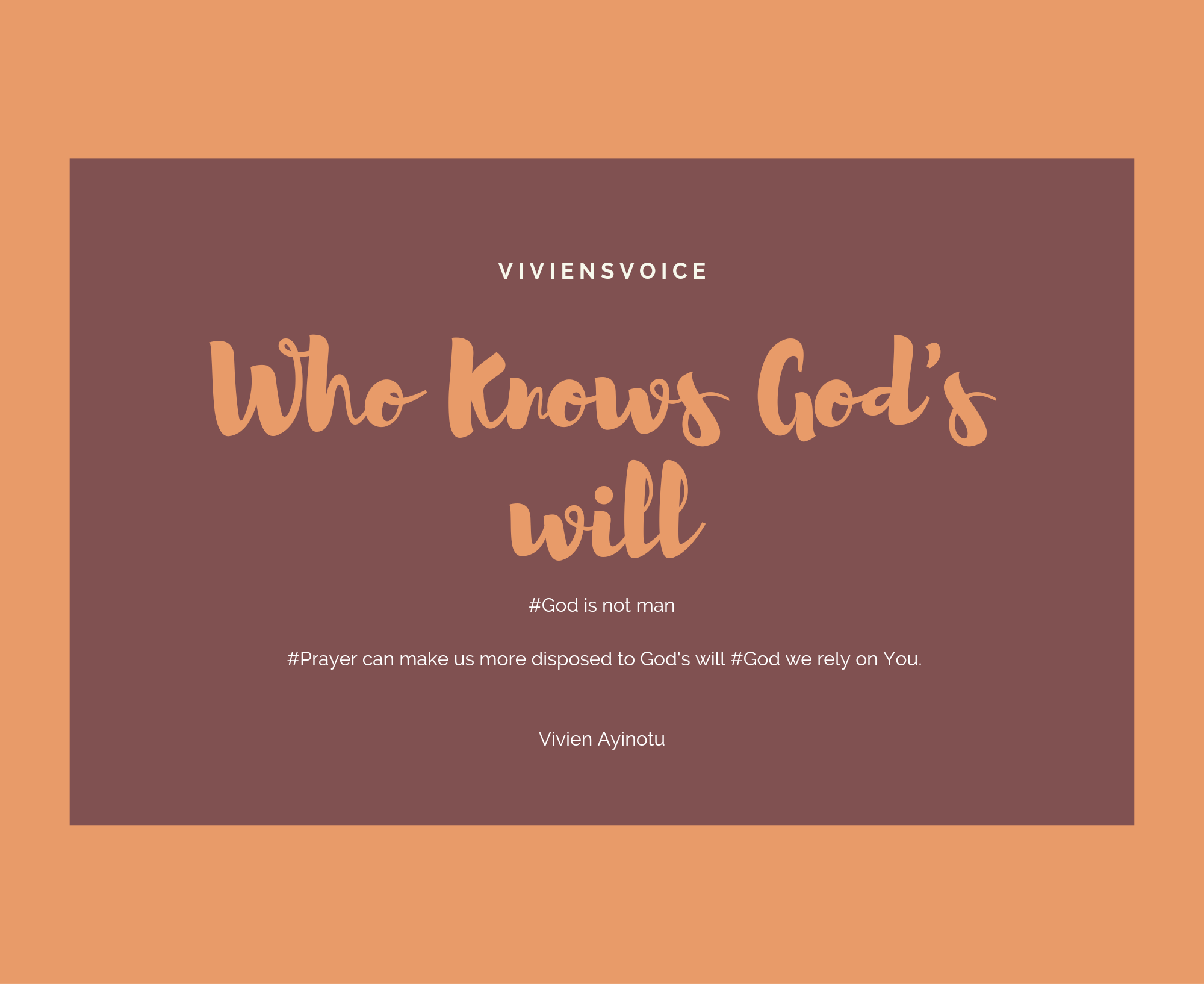 who-knows-the-genuine-will-of-god-viviensvoice